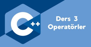 C++ - Operatörler - Operatör Çeşitleri